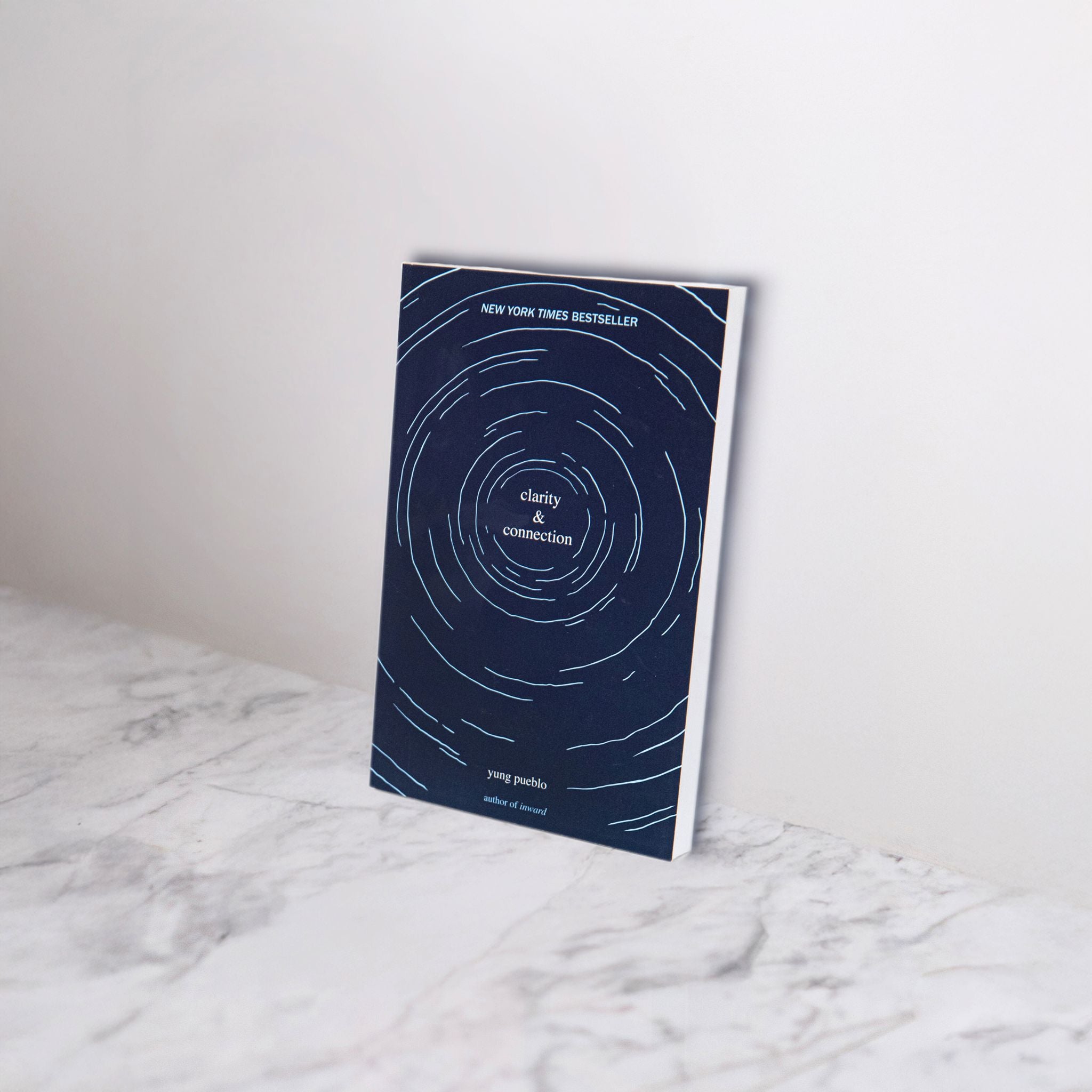 CLARITY & CONNECTION by Yung Pueblo